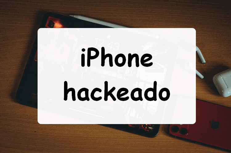iPhone hackeado solución